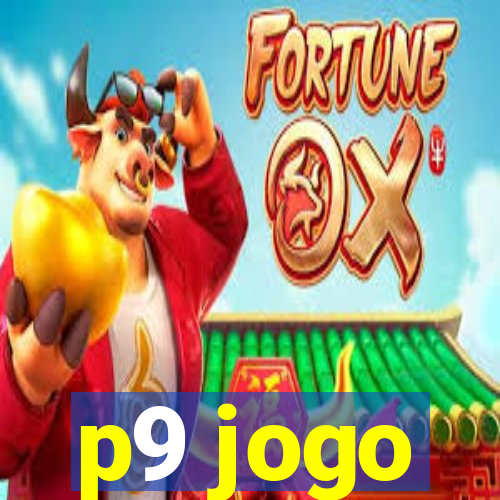 p9 jogo